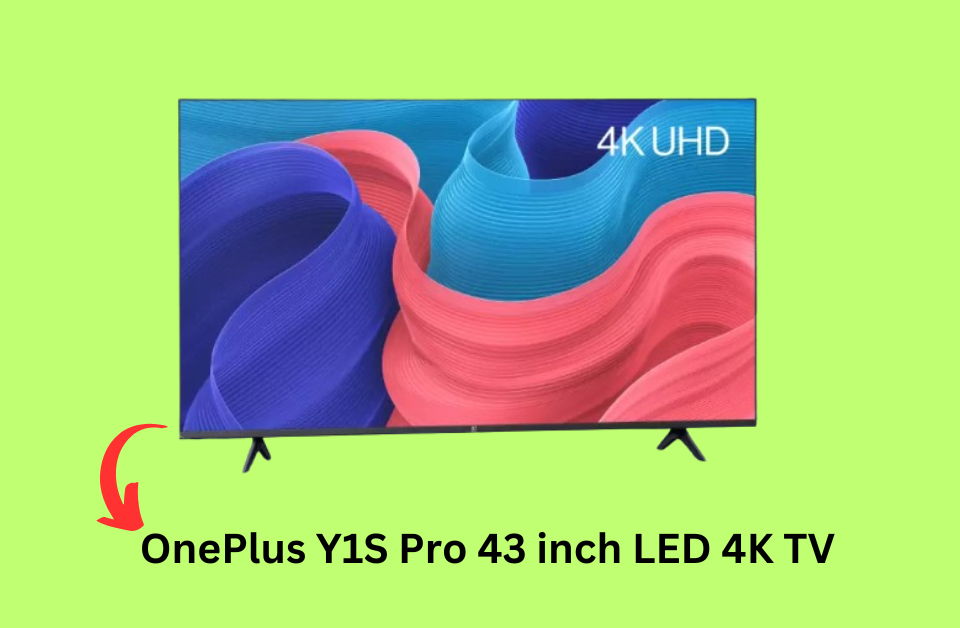 OnePlus Y1S Pro 43 inch LED 4K TV: Know Information