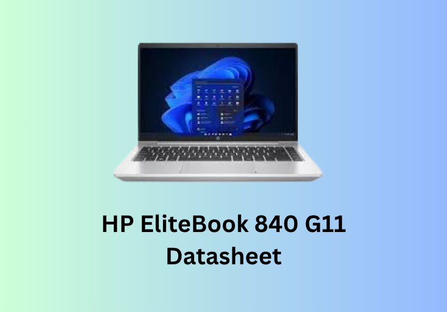 HP EliteBook 840 G11 Datasheet HP EliteBook 840 G11 Datasheet