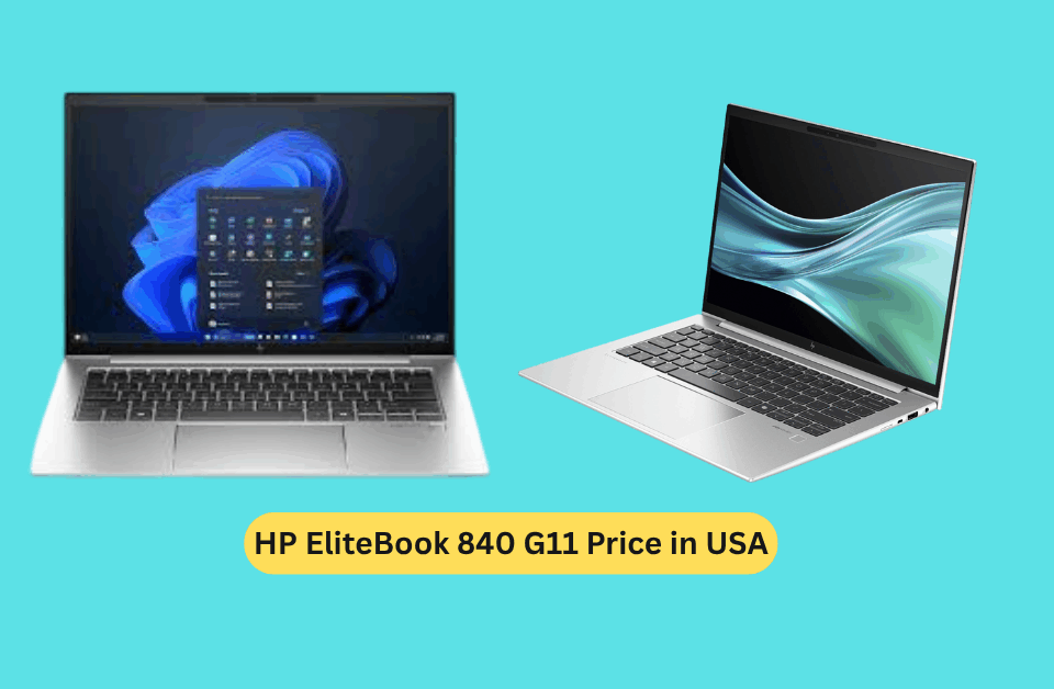 HP EliteBook 840 G11 Price in USA HP EliteBook 840 G11 Price in USA